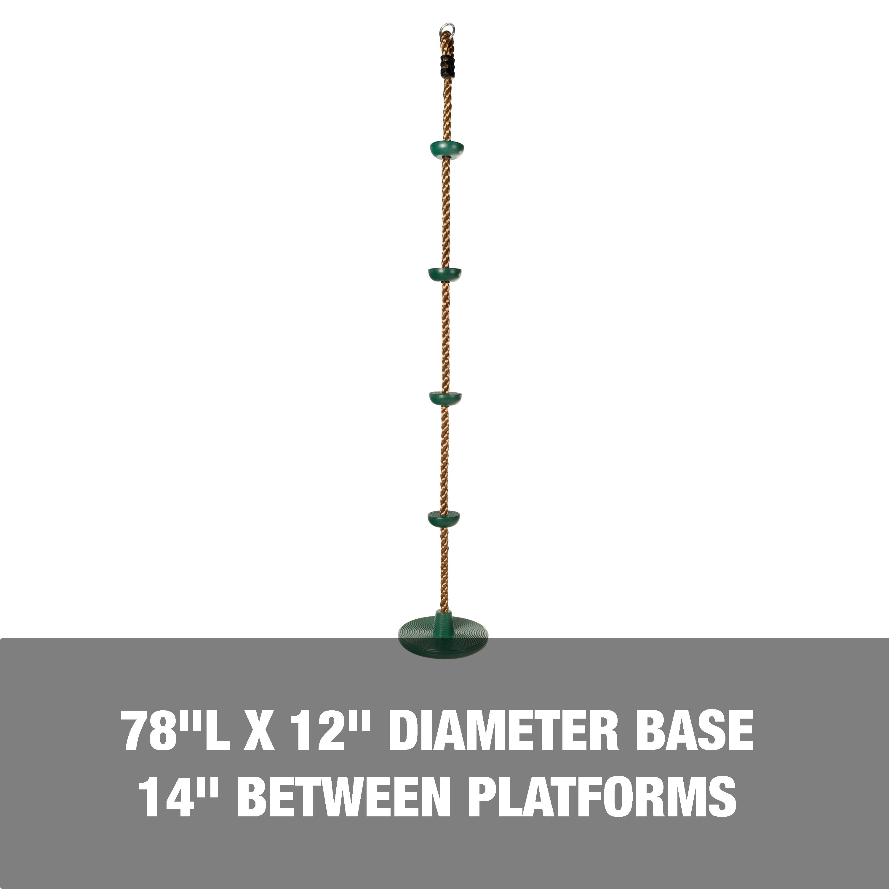 78 inches long with a 12-inch diameter base and 14-inches between platforms.