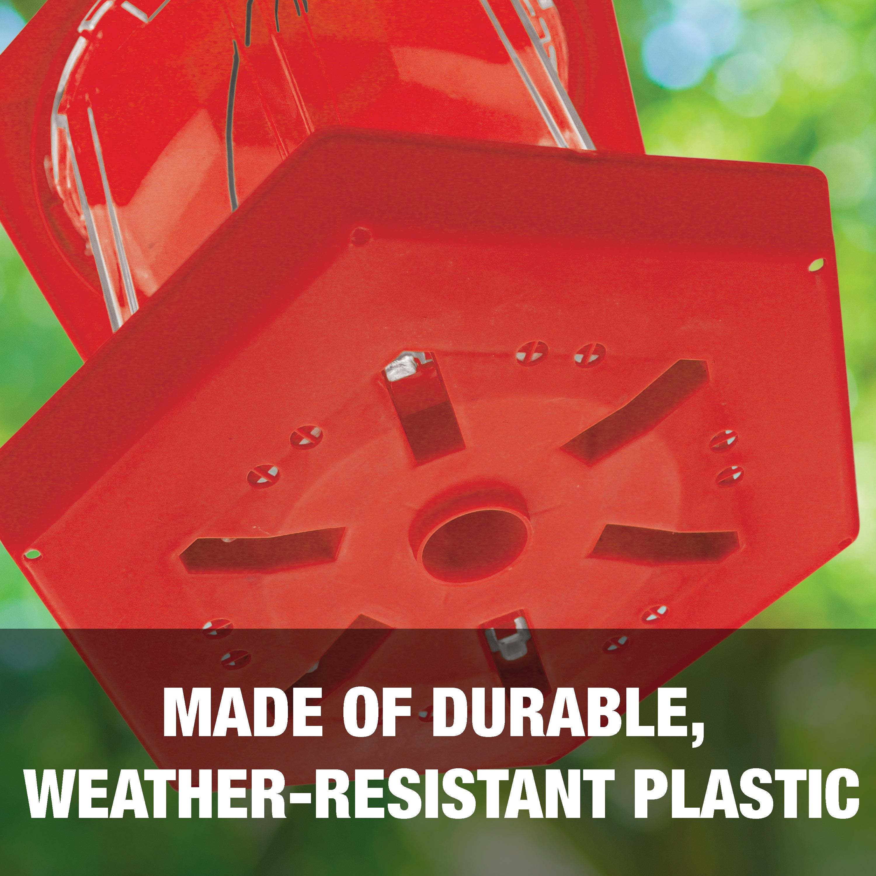 Made of durable, weather-resistant plastic.